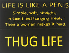 Load image into Gallery viewer, Thug Life Funny Patch Message
